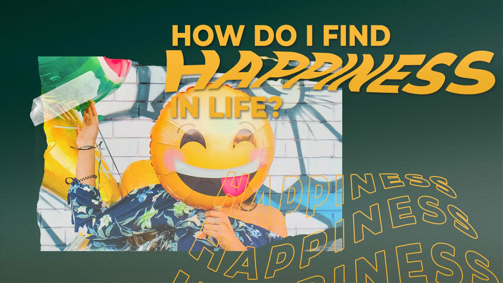 Featured image for “How do I find happiness in life?”