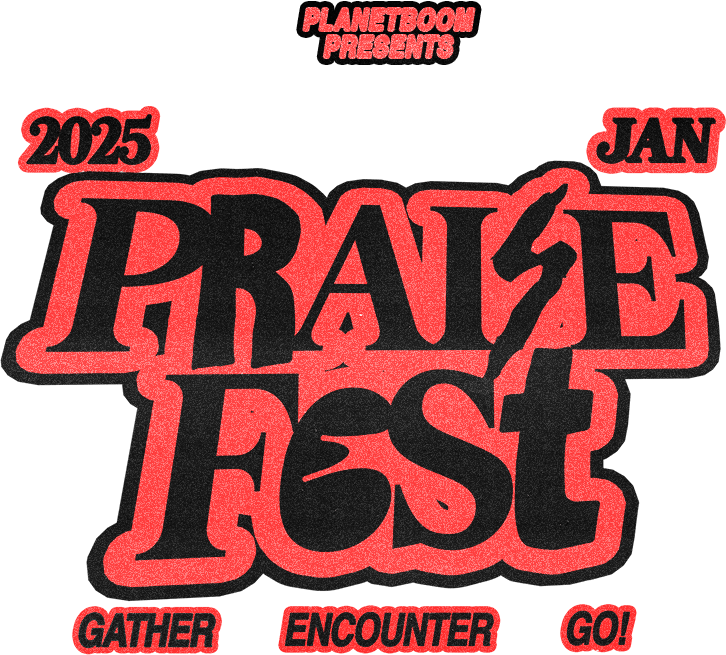 planetboom Praise Fest 2025