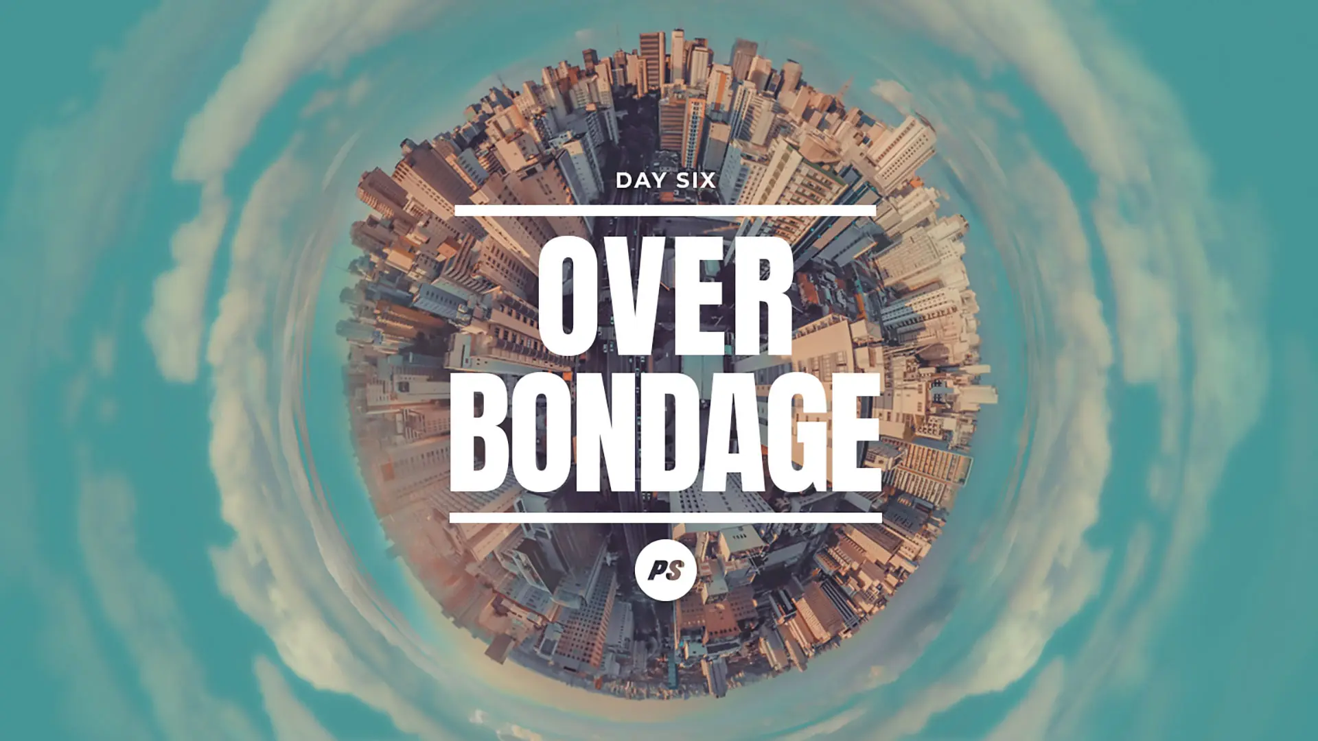 Featured Image for “DAY 6 – He is over bondage”